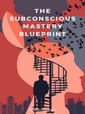 cover image of The Subconscious Mastery Blueprint